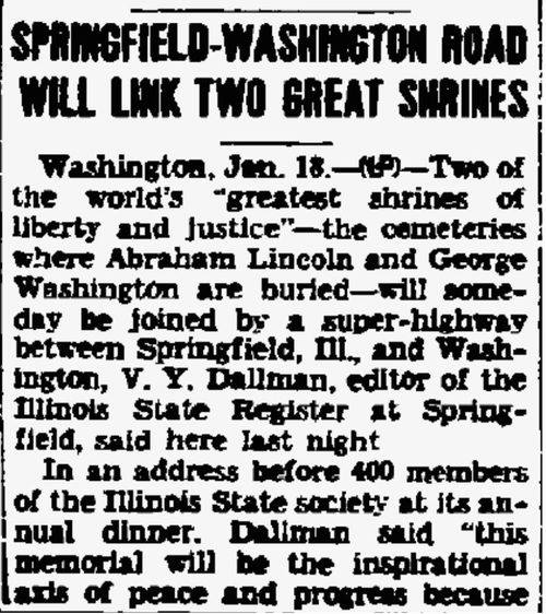 Freeport Journal Standard Jan. 18, 1940
V. Y. Dallman was the editor of the Illinois State Register in Springfield for many years from the 1920s and he kept writing to the 1960s. Dallman rode on the plane with Charles Lindbergh in May 1926 to report on the first round trip mail flight from Springfield to St. Louis and back. He was a major influence on Springfield locally and on state government issues. He spoke to the annual dinner of the Illinois State Society of Washington, DC. on Jan. 17, 1940. 